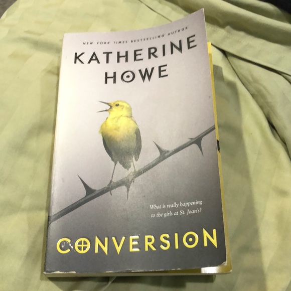 Books Other - Conversion by Katherine Howe